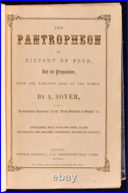 1853 The Pantropheon Illus First Edition Signed Alexis Soyer