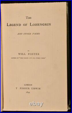 1894 The Legend of Lohengrin Will Foster First Edition Scarce Signed