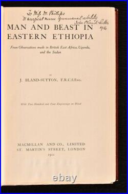 1911 Man and Beast in Eastern Ethiopia J. Bland Sutton First Edition Signed