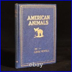 1929 American Animals by David Newell Signed First Edition