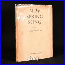 1943 New Spring Song Poems By Hubert Nicholson Signed First Edition Dust Wrap 1943 New Spring Song Poems By Hubert Nicholson Signed First Edition Dust Wrap