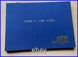 1972 Guns at the Wood Joan Wanklyn First Limited Edition Illustrated Signed