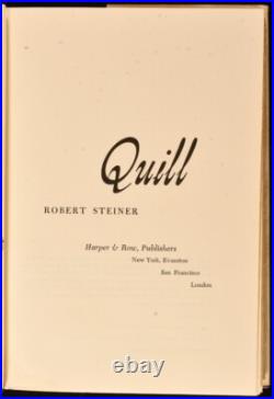1973 Quill by Robert Steiner Signed First Edition