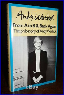 1975 The Philosophy of Andy Warhol A to B and Back Again SIGNED 1st Edition Soup