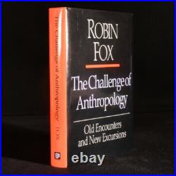 1994 The Challenge of Anthropology Robin Fox Signed First Edition Presentatio