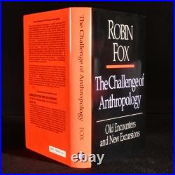 1994 The Challenge of Anthropology Robin Fox Signed First Edition Presentatio 1994 The Challenge of Anthropology Robin Fox Signed First Edition Presentatio