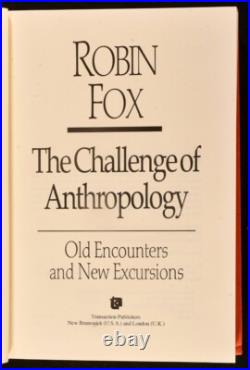 1994 The Challenge of Anthropology Robin Fox Signed First Edition Presentatio 1994 The Challenge of Anthropology Robin Fox Signed First Edition Presentatio