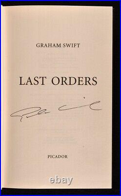 1996 Graham Swift Last Orders Signed First Edition