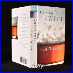 1996 Graham Swift Last Orders Signed First Edition