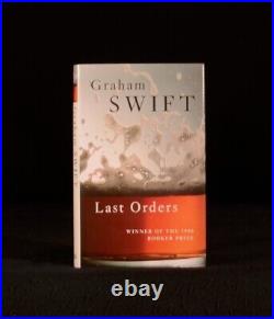 1996 Last Orders by Graham Swift Signed First Edition
