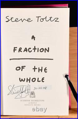 2008 A Fraction of the Whole Steve Toltz First Edition Signed