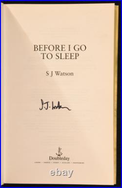 2011 Before I Go To Sleep by S. J. Watson First Edition First Impression Signed
