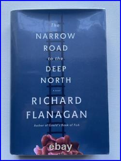 2014 The Narrow Road to the Deep North Richard Flanagan First Edition Signed