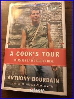 A Cook's Tour Anthony Bourdain. Signed 1st Edition 1st Printing