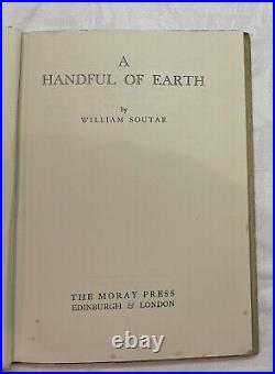 A Handful of Earth. William Soutar 1st Ed. Signed (1936)