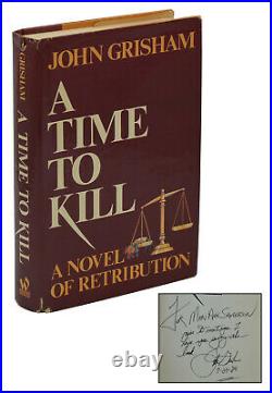 A Time to Kill SIGNED by JOHN GRISHAM First Edition 1989 1st Printing DJ