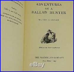Adventures of a Ballad Hunter by JOHN A. LOMAX SIGNED First Edition 1947 1st