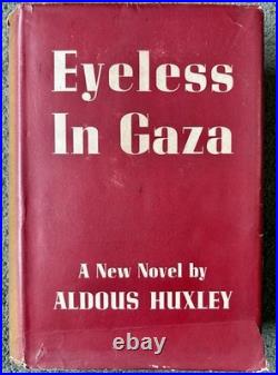 Aldous Huxley Eyeless In Gaza signed 1936 First Edition Third Impression