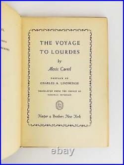 Alexis Carrel, Charles Lindbergh / VOYAGE TO LOURDES Signed by Lindbergh 1st ed