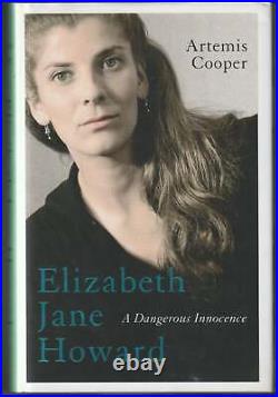 Artemis Cooper / Elizabeth Jane Howard Dangerous Innocence Signed First Edition