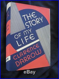 Autobiography Of Clarence Darrow Signed By Clarence Darrow First Edition