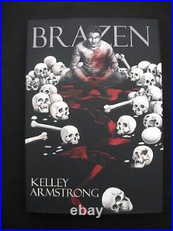 BRAZEN Kelley Armstrong US SIGNED LTD NUMBERED 1st ED HB/DJ Subterranean