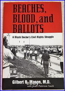Beaches, Blood, and Ballots A Black Doctor's Civil Rights Struggle