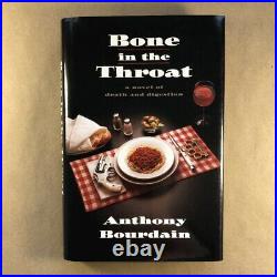 Bone in the Throat, Anthony Bourdain (Signed First Edition, Hardcover in Jacket)