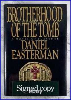 Brotherhood Of The Tomb SIGNED & INSCRIBED FIRST EDITION Daniel Easterman