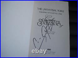 CARLOS SANTANA SIGNED THE UNIVERSAL TONE First Hardcover US Edition NEW