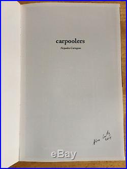 CARPOOLERS Alejandro Cartagena FIRST EDITION Signed Parr Badger Photobook