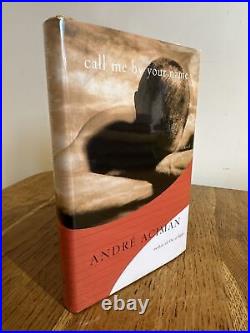 Call Me by Your Name by Andre Aciman SIGNED 2007 US First Edition HB FSG