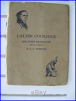 Calvin Coolidge His First Biography1924 1st Edition Signed By Calvin Coolidge