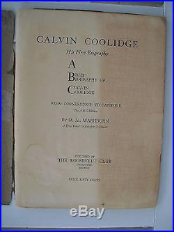 Calvin Coolidge His First Biography1924 1st Edition Signed By Calvin Coolidge