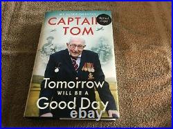 Captain Tom Moore. Tomorrow will be a Good Day. Personally Signed 1st Edition