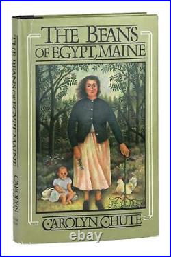 Carolyn Chute / The Beans of Egypt Maine / Signed First Edition in DJ / 1985