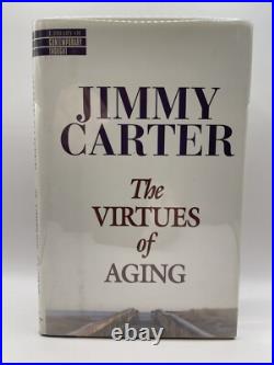 Carter, Jimmy THE VIRTUES OF AGING First Edition Signed