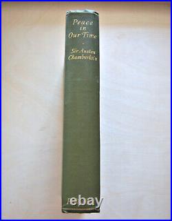 Chamberlain, Austen SIGNED Peace in our Time. First edition, Allan 1928, HBK, VG