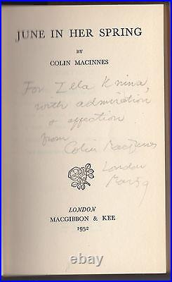 Colin MacInnes June in Her Spring SIGNED 1st/1st 1952, Original Jacket, Rare