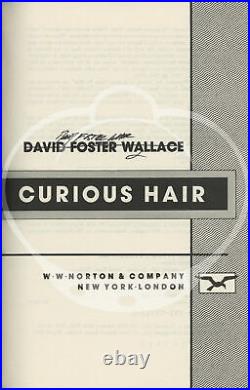 David Foster Wallace GIRL WITH CURIOUS HAIR Signed First Edition 1989 #155344