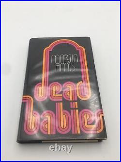 Dead Babies (Signed) Amis, Martin First Edition, Jonathan Cape, Hardcover