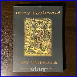 Dirty Boulevard Tony Fitzpatrick Signed First Edition 1998 Art Book