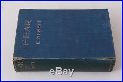 E. Nesbit Fear Stanley Paul & Co, 1910, First Edition. Signed