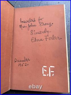 Edna Ferber GIANT First Edition SIGNED BY EDNA! With jacket! + Cimarron
