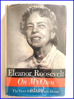 Eleanor Roosevelt On My Own 1958 First Edition Hc/dj Signed