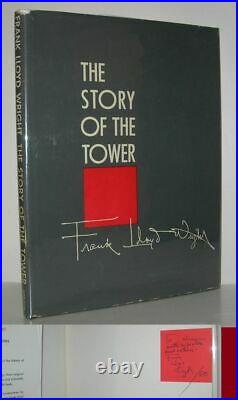 Frank Lloyd Wright / THE STORY OF THE TOWER Signed 1st Edition 1956