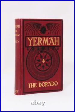 Frona Eunice Wait Yermah the Dorado William Doxey 1897, Signed First Edition