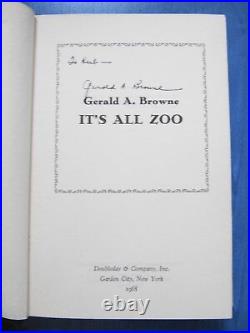 Gerald Browne It's all Zoo First edition signed by author (twice!) RARE
