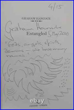 Graham Hancock ENTANGLED Signed Lined Dated Doodled First Edition