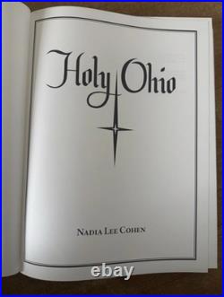 Holy Ohio by Nadia Lee Cohen, Signed First Edition. Very Rare